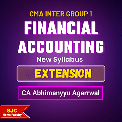 CMA Inter Course Extension For - Financial Accounting (Group 1)