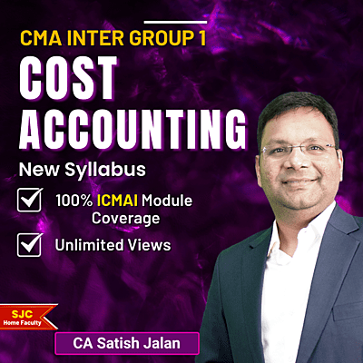 CMA Inter Cost Accounting (Group 1) By CA Satish Jalan