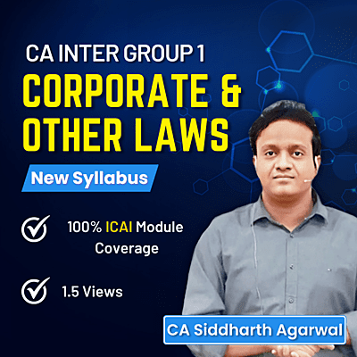 CA Inter Corporate & Other Laws (Group 1) by CA Siddharth Agarwal