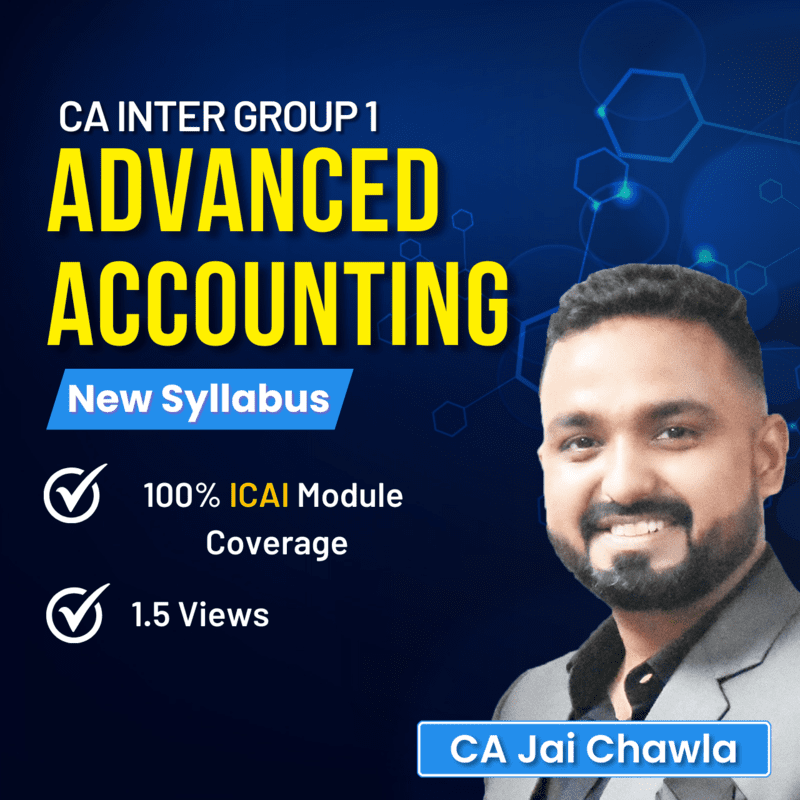 CA Inter Advanced Accounting (Group 1) By CA Jai Chawla CA Inter Advanced Accounting (Group 1) By CA Jai Chawla