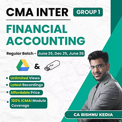 CMA Inter Financial Accounting (Group 1) By CA Bishnu Kedia