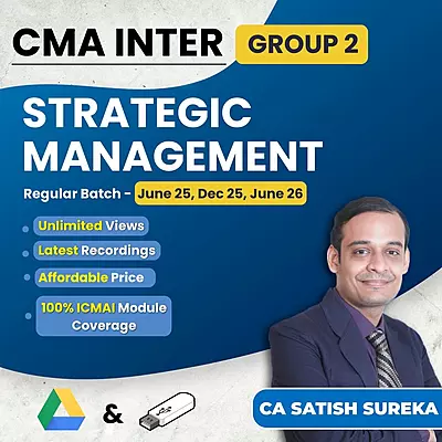 CMA Inter Strategic Management (Group 2) By CA Satish Sureka
