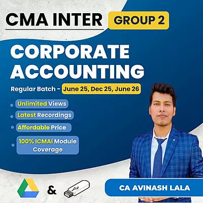 CMA Inter Corporate Accounting (Group 2) By CA Avinash Lala