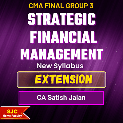 CMA Final Course Extension For - SFM (Group 3)