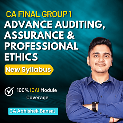 CA Final Advanced Audit and Prof. Ethics (Group 1) By CA Abhishek Bansal