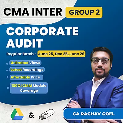 CMA Inter Corporate Audit (Group 2) By CA Raghav Goel