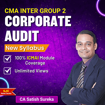 CMA Inter Corporate Audit (Group 2) By CA Satish Sureka