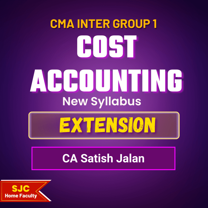 CMA Inter Course Extension For - Cost Accounting (Group 1)