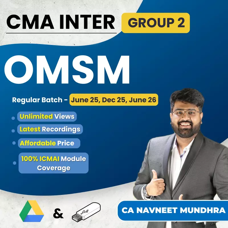 CMA Inter OM & SM (Group 2) By CA Navneet Mundhra