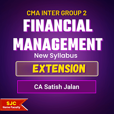 CMA Inter Course Extension For - Financial Management (Group 2)