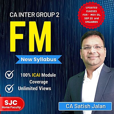 CA Inter Financial Management (Group 2) By CA Satish Jalan
