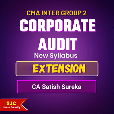 CMA Inter Course Extension For - Corporate Audit (Group 2)