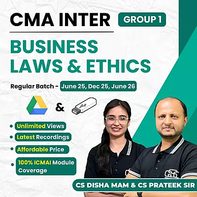 CMA Inter Business Laws and Ethics (Group 1) By CS Disha Mam & CS,LLM Prachi Mam