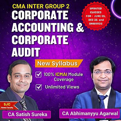 CMA Inter Corporate Accounting & Audit (Group 2) By CA Abhimanyyu Agarrwal & CA Satish Sureka