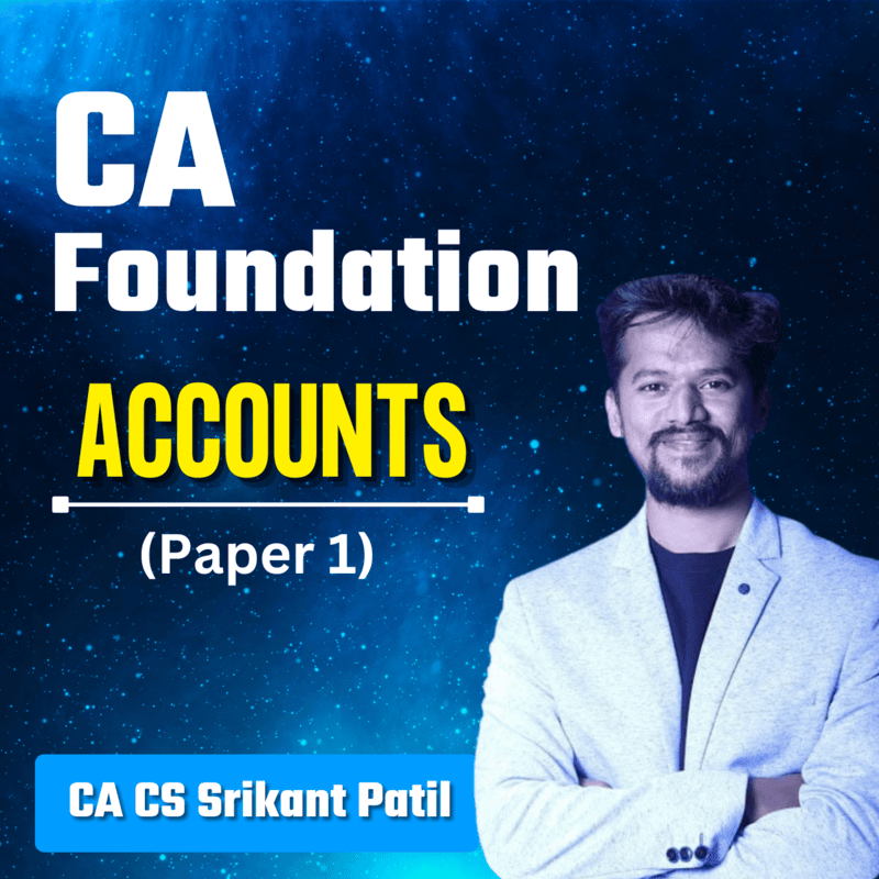 CA Foundation Accounting (Paper 1) By CA CS Shrikant Patil CA Foundation Accounting (Paper 1) By CA CS Shrikant Patil
