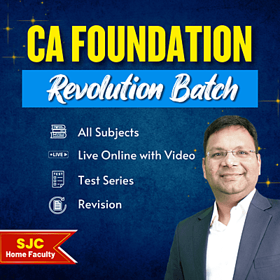 CA Foundation Revolution Batch By SJC Institute