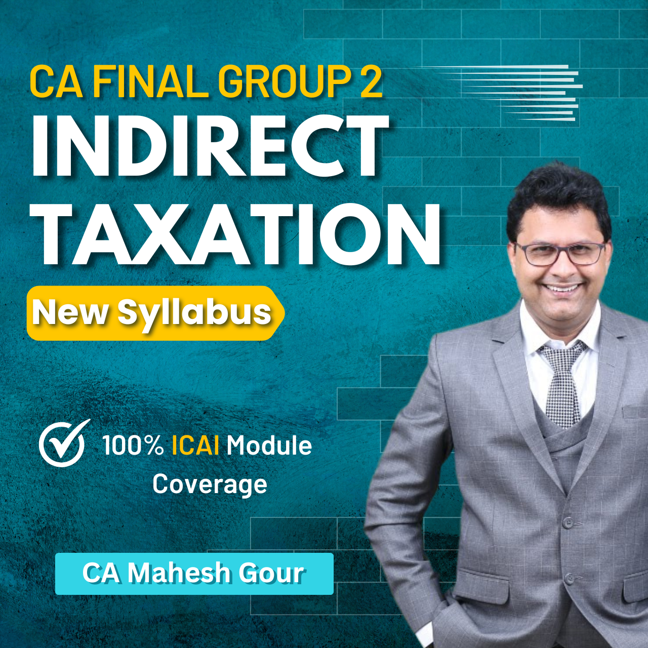 CA Final Indirect Taxation (Group 2) By CA Mahesh Gour CA Final Indirect Taxation (Group 2) By CA Mahesh Gour