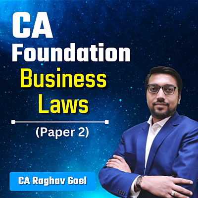 CA Foundation Business Laws (Paper 2) By CA Raghav Goel