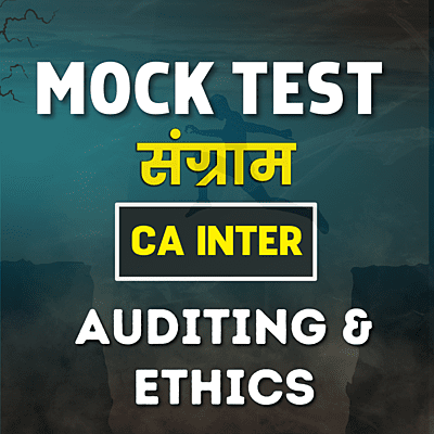 CA Inter Auditing & Ethics (Paper 5) - Mock Test