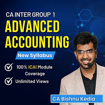 CA Inter Advanced Accounting (Group 1) By CA Bishnu Kedia