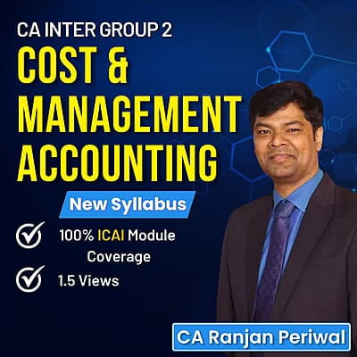 CA Inter Cost and Management Accounting (Group 2) By CA Ranjan Periwal
