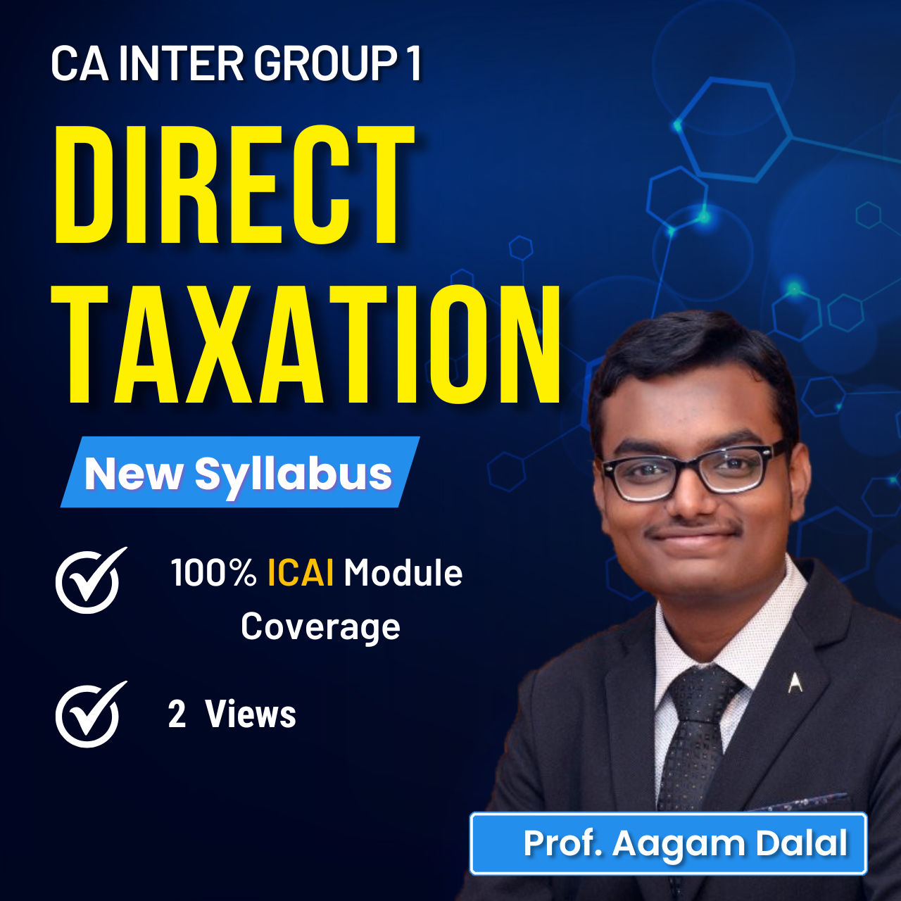 CA Inter DT (Group 1) By - J.K Shah Classes - Prof Aagam Dalal