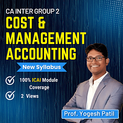 CA Inter Cost and Management Accounting (Group 2) - By J.K Shah Classes - Prof Yogesh Patil
