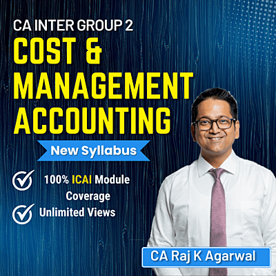 CA Inter Cost & Management Accounting (Group 2) By CA Raj K Agrawal