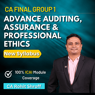 CA Final Advanced Audit & Prof Ethics (Group 1) - By J.K Shah Classes - Prof Rohit Shroff