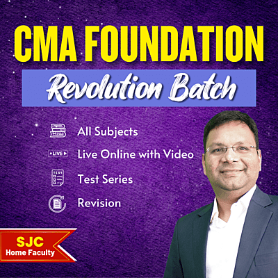 CMA Foundation Revolution Batch By SJC Institute