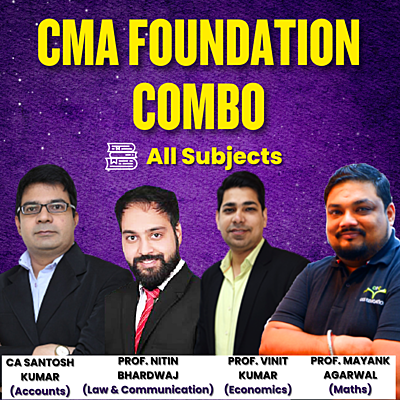 CMA Foundation Combo(COC)- CA Santosh Kumar Prof Vinit Kumar Prof Mayank Agarwal Prof Nitin Bhardwaj