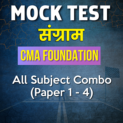 CMA Foundation All Subject Combo (Paper 1 - 4) - Mock Test
