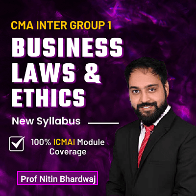 CMA Inter Business Laws and Ethics (Group 1) By Prof Nitin Bhardwaj