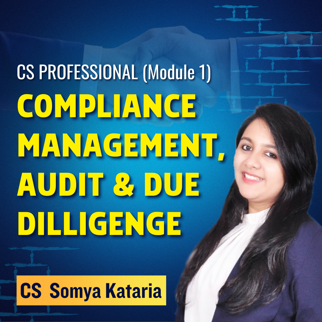 CS Professional - Compliance management,Audit and due dilligence (Module 1) By CS Somya kataria