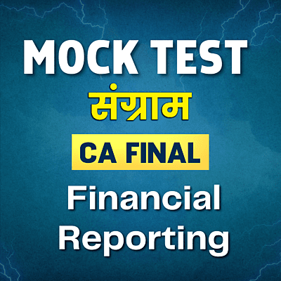 CA Final FR (Paper 1) - Mock Test