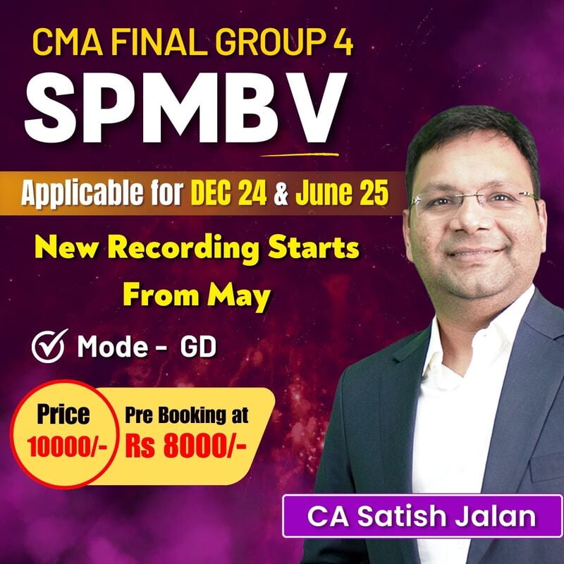 CMA Final SPMBV (Group 4) by CA Satish Jalan