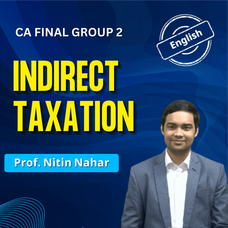 CA Final IDT (English) - Group 2 - By J.K Shah Classes - Prof Nitin Nahar CA Final IDT (English) - Group 2 - By J.K Shah Classes - Prof Nitin Nahar