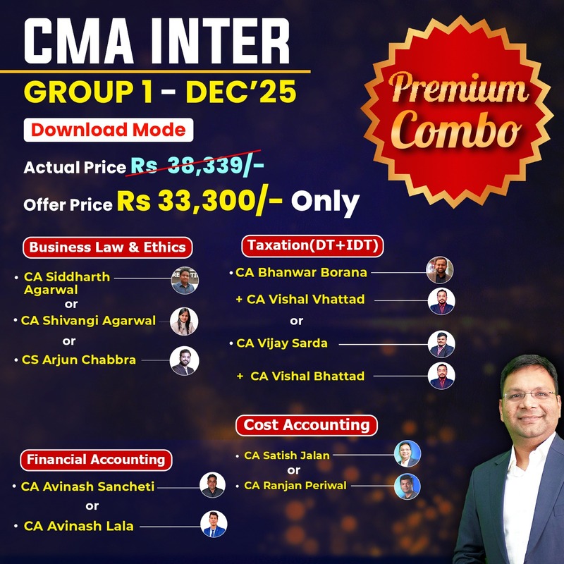 CMA Inter Group 1 Combo Dec 25 - Student Jaise Chahey - Download Mode - Premium