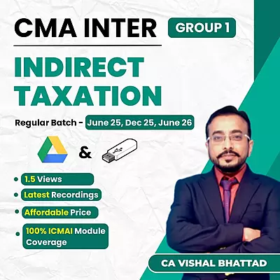 CMA Inter IDT (Group 1) By CA Vishal Bhattad